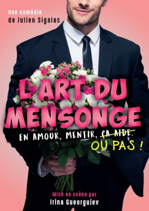 29 JUILLET - ART DU MENSONGE